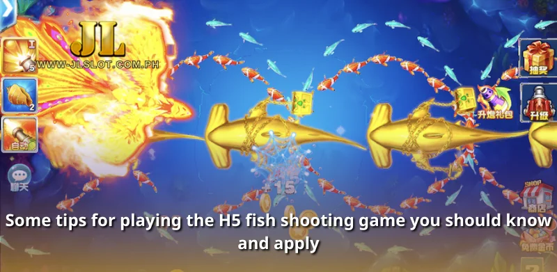 Some tips for playing the H5 fish shooting game you should know and apply