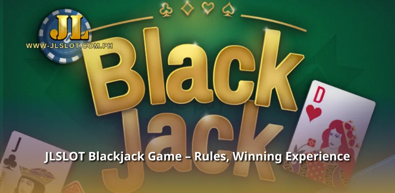 JLSLOT Blackjack